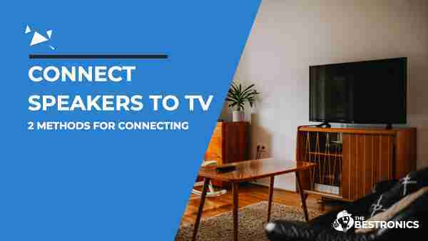 how-to-connect-speakers-to-tv